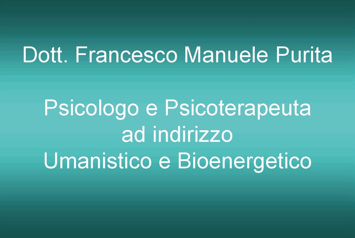 Il nostro psicologo di fiducia, cliccate per collegarvi al suo sito.